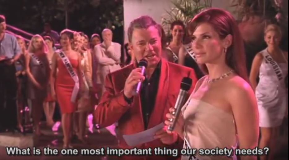 Miss Congeniality world peace scene.